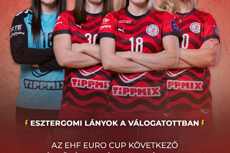  ESZTERGOMI LÁNYOK  A VÁLOGATOTTBAN