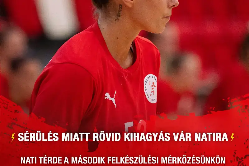  SÉRÜLÉS MIATT   RÖVID KIHAGYÁS VÁR NATIRA